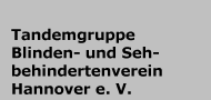 Tandemgruppe Blinden- und Sehbehindertenverein Hannover e. V.